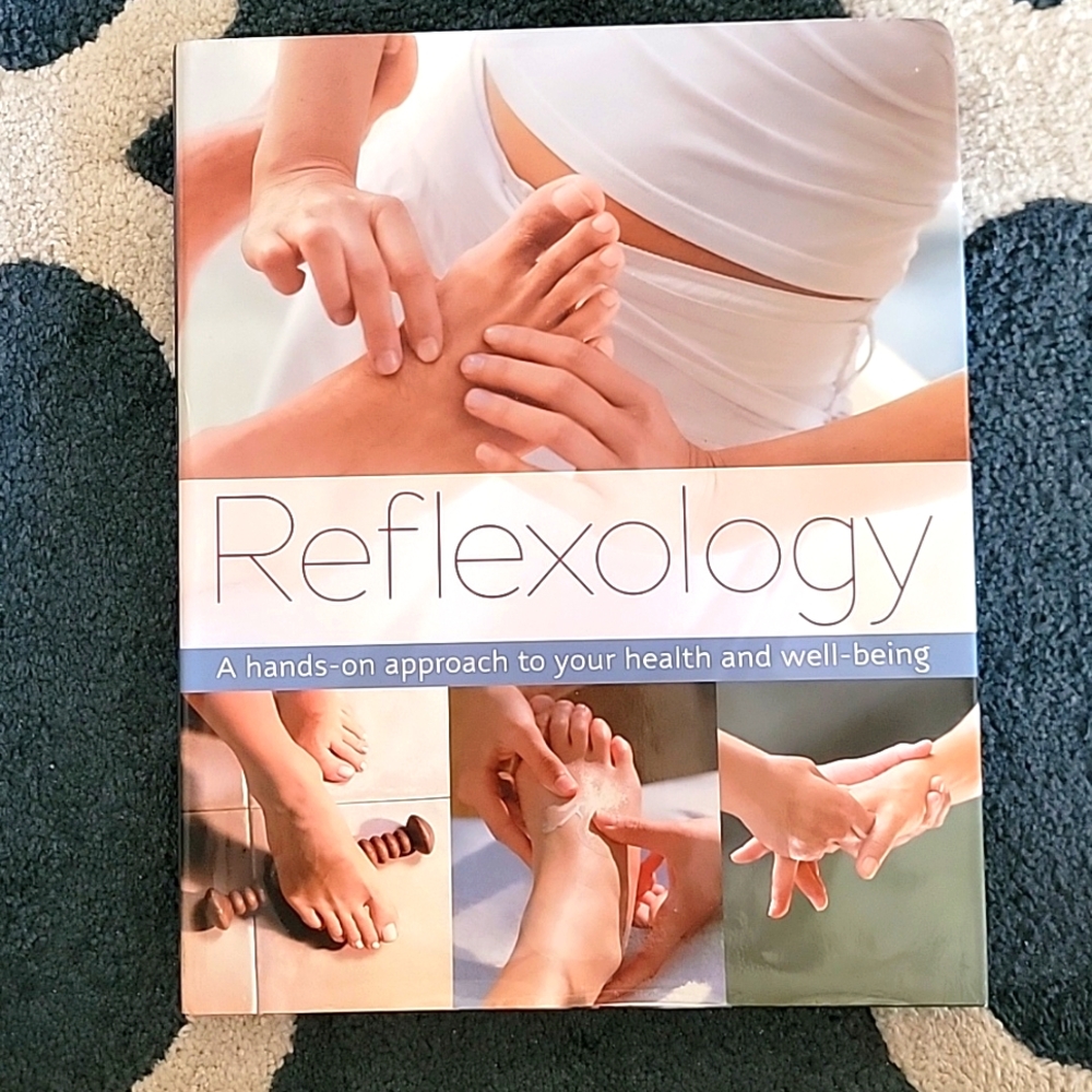Reflexology A Hands On Approach to Your Health & Well being Hardcover Book 2010